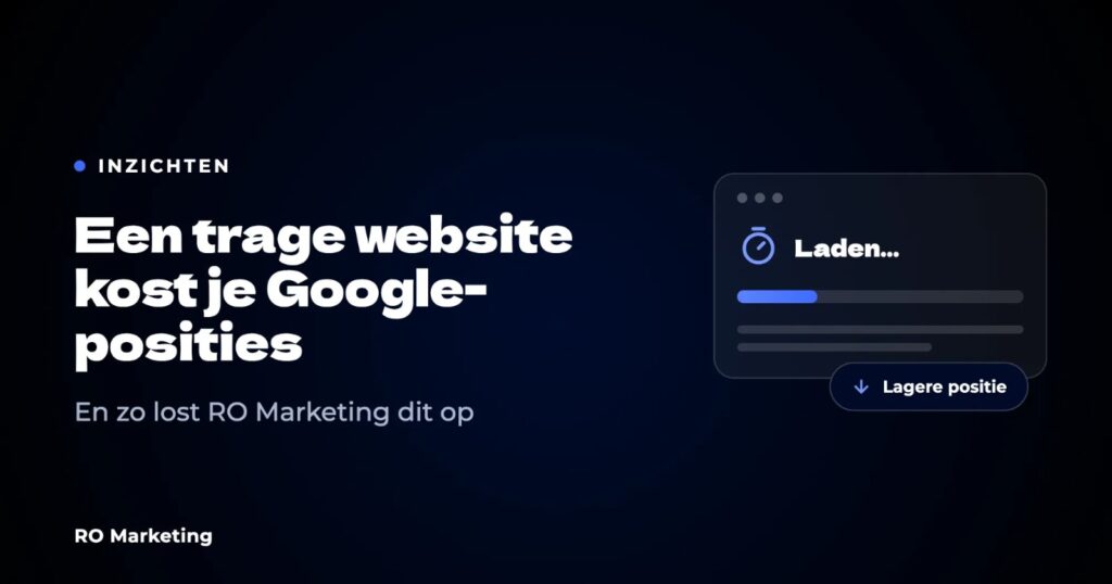 Trage website, lagere Google positie: wat je eraan kunt doen
